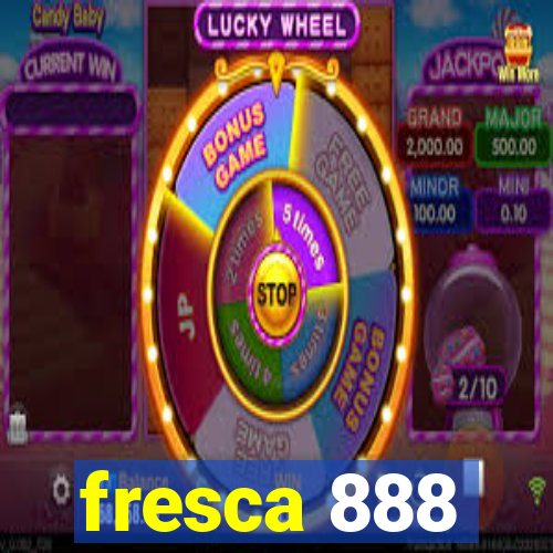 fresca 888